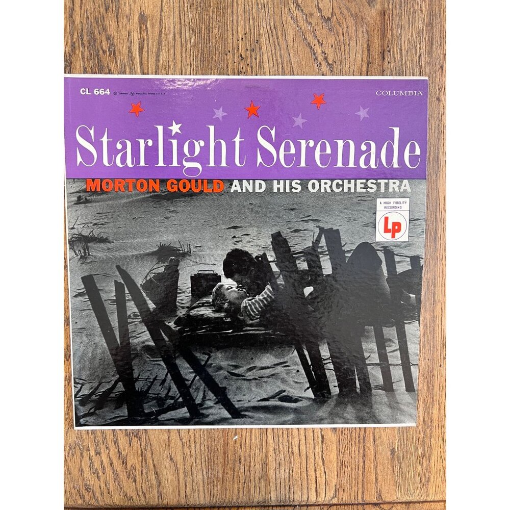 Starlight Serenade Vinyl LP Morton Gould & His Orchestra Columbia Record CL 664